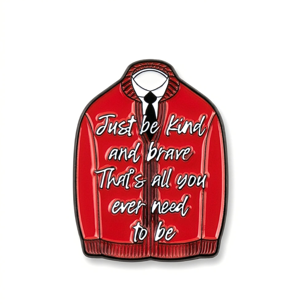 Just Be Kind and Brave | Collectible Pin
