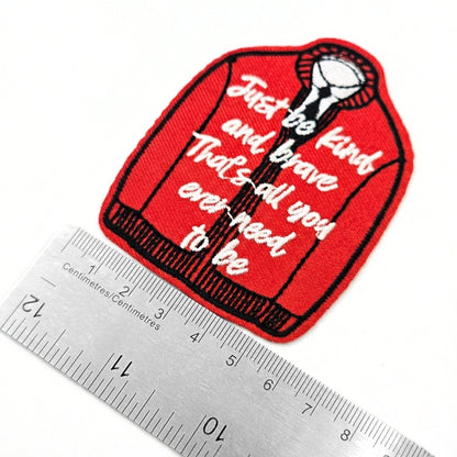 Just Be Kind and Brave | Embroidered Patch