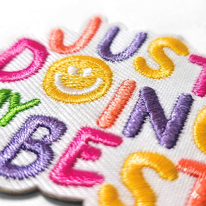 Just Doing My Best | Embroidered Patch
