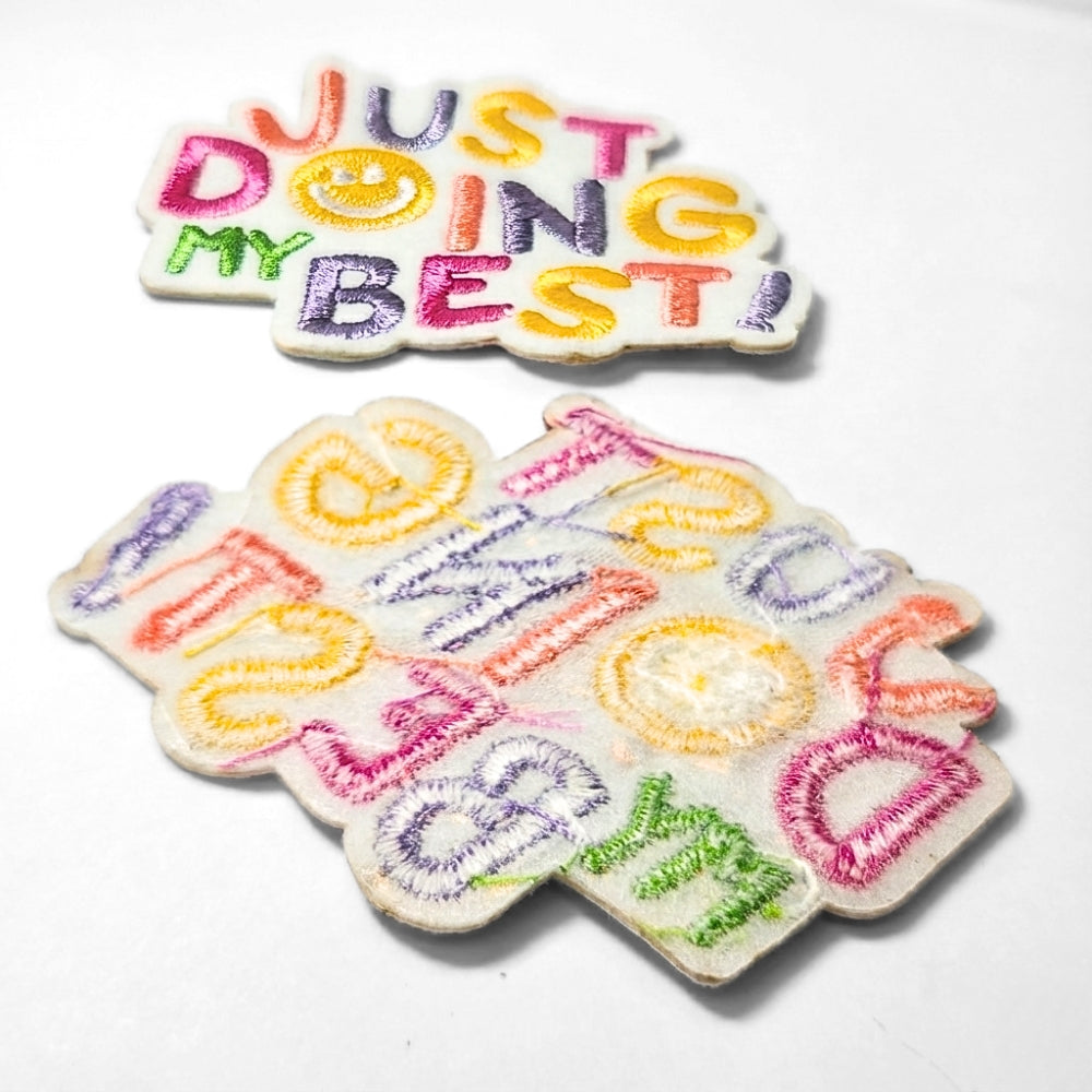 Just Doing My Best | Embroidered Patch