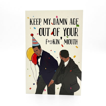 Keep My Damn Age Out of Your Mouth | Greeting Card