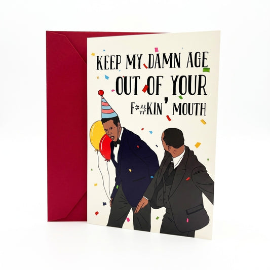 Keep My Damn Age Out of Your Mouth | Greeting Card