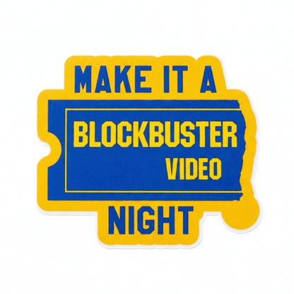 Make It a Blockbuster Video Night | Vinyl Sticker
