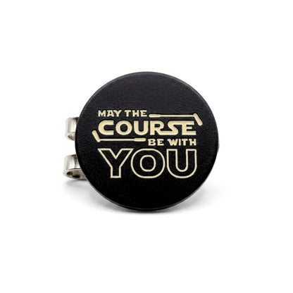 May the Course Be With You | Golf Ball Marker & Clip