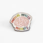 Mental Health Matters | Collectible Pin