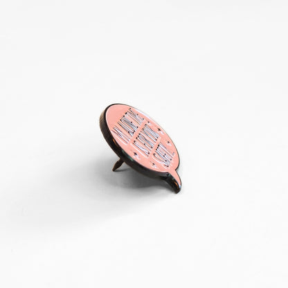 My Alone Time Is For Your Safety | Collectible Pin