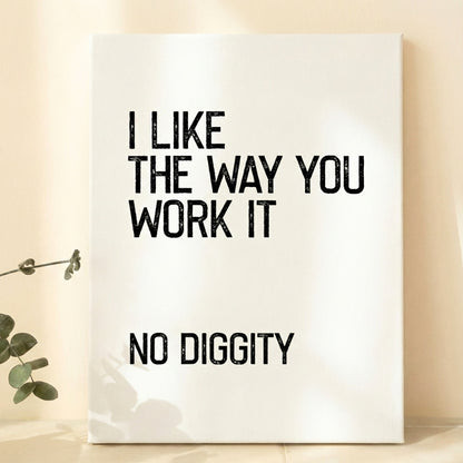No Diggity | Canvas Art Print