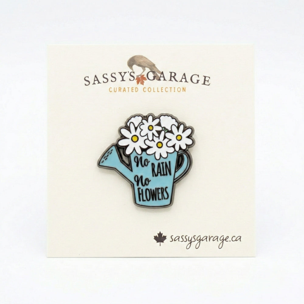 Pas de Pluie, Pas de Fleurs | Pin de Collection