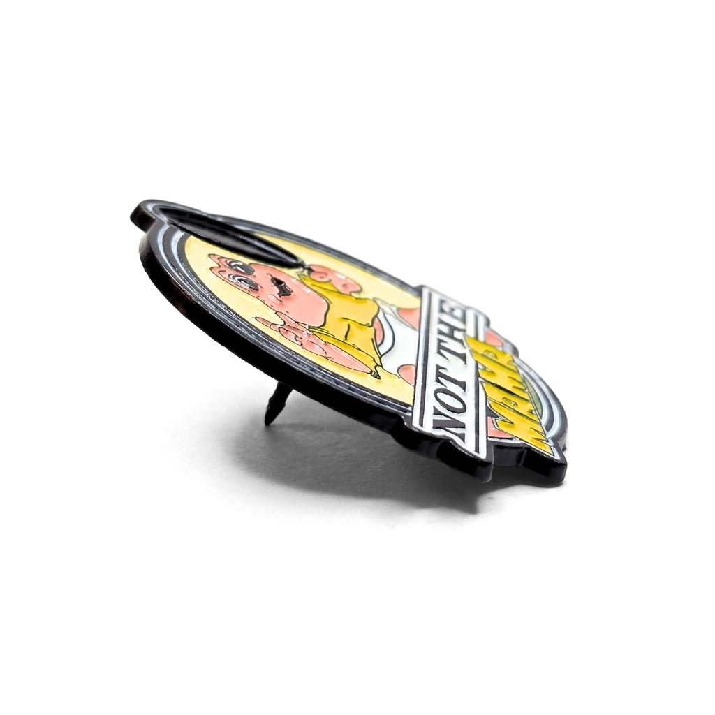 Not the Mama | Collectible Pin
