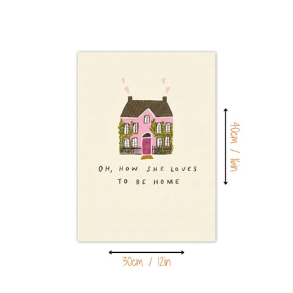 Oh comme elle aime être à la maison | Impression sur toile