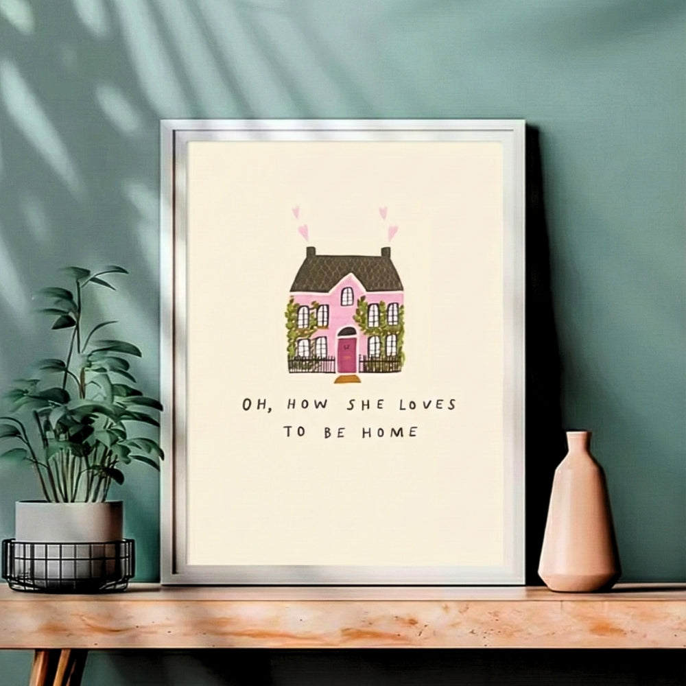 Oh comme elle aime être à la maison | Impression sur toile