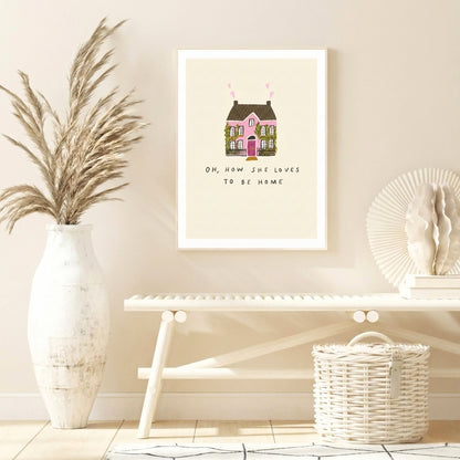 Oh comme elle aime être à la maison | Impression sur toile