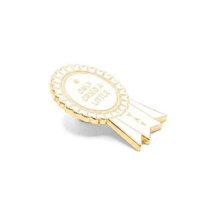 Only Cried a Little (Award Ribbon) | Collectible Pin