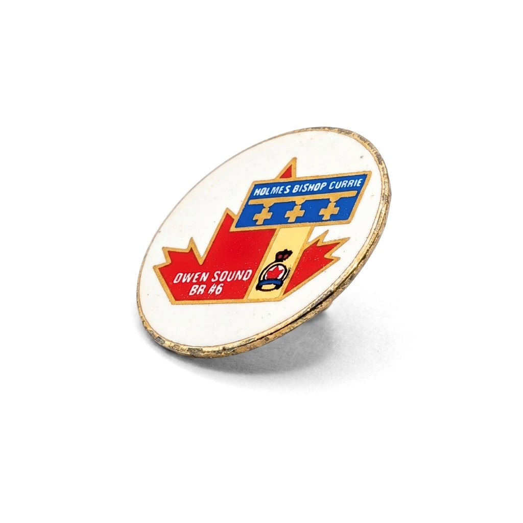 Branch 6 - Owen Sound "Holmes Bishop Currie" [Vintage Royal Canadian Legion] | Collectible Pin