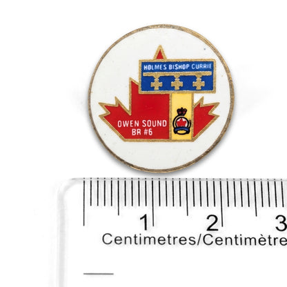 Branch 6 - Owen Sound "Holmes Bishop Currie" [Vintage Royal Canadian Legion] | Collectible Pin