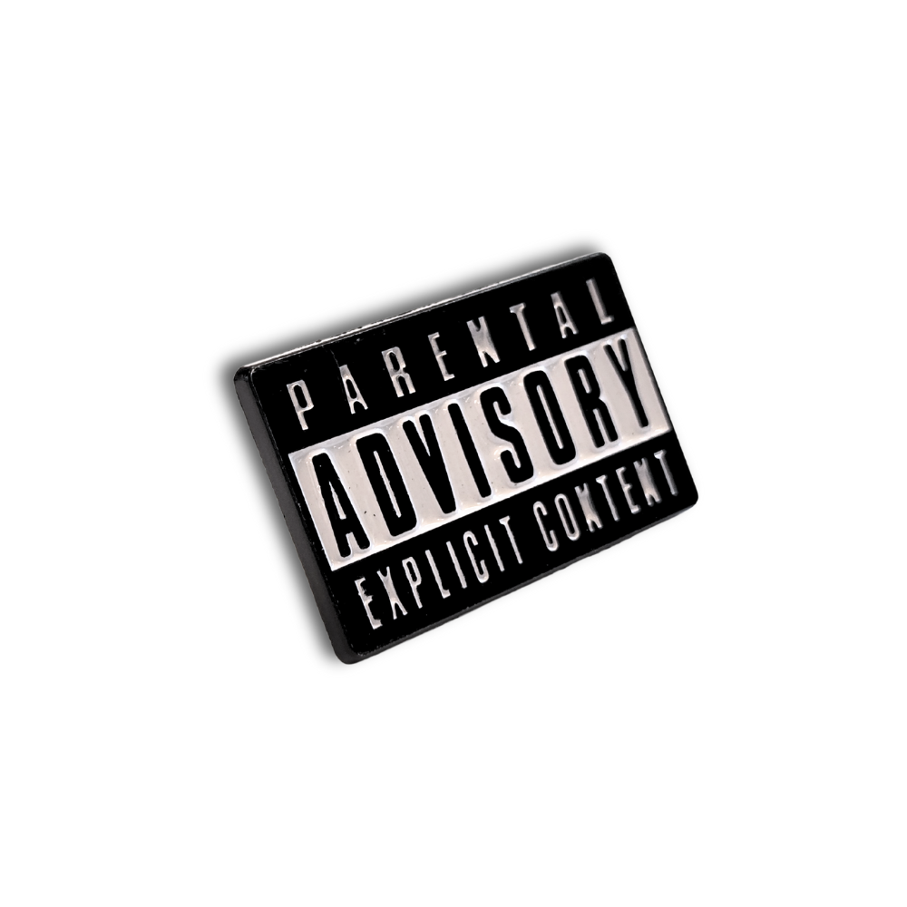 Parental Advisory (Explicit Content) | Collectible Pin