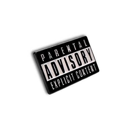 Parental Advisory (Explicit Content) | Collectible Pin