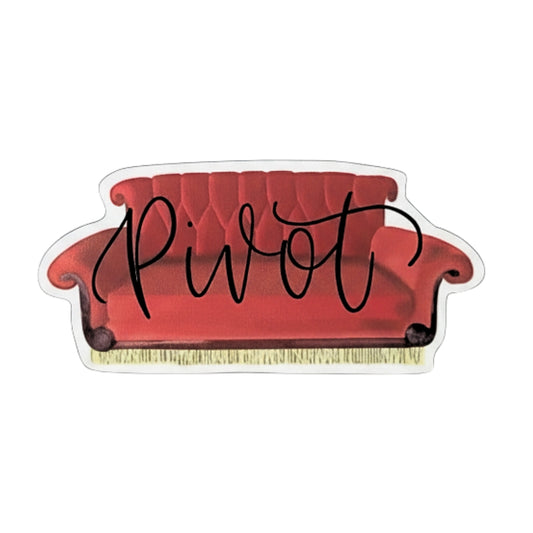 PIVOT (Friends) | Vinyl Sticker