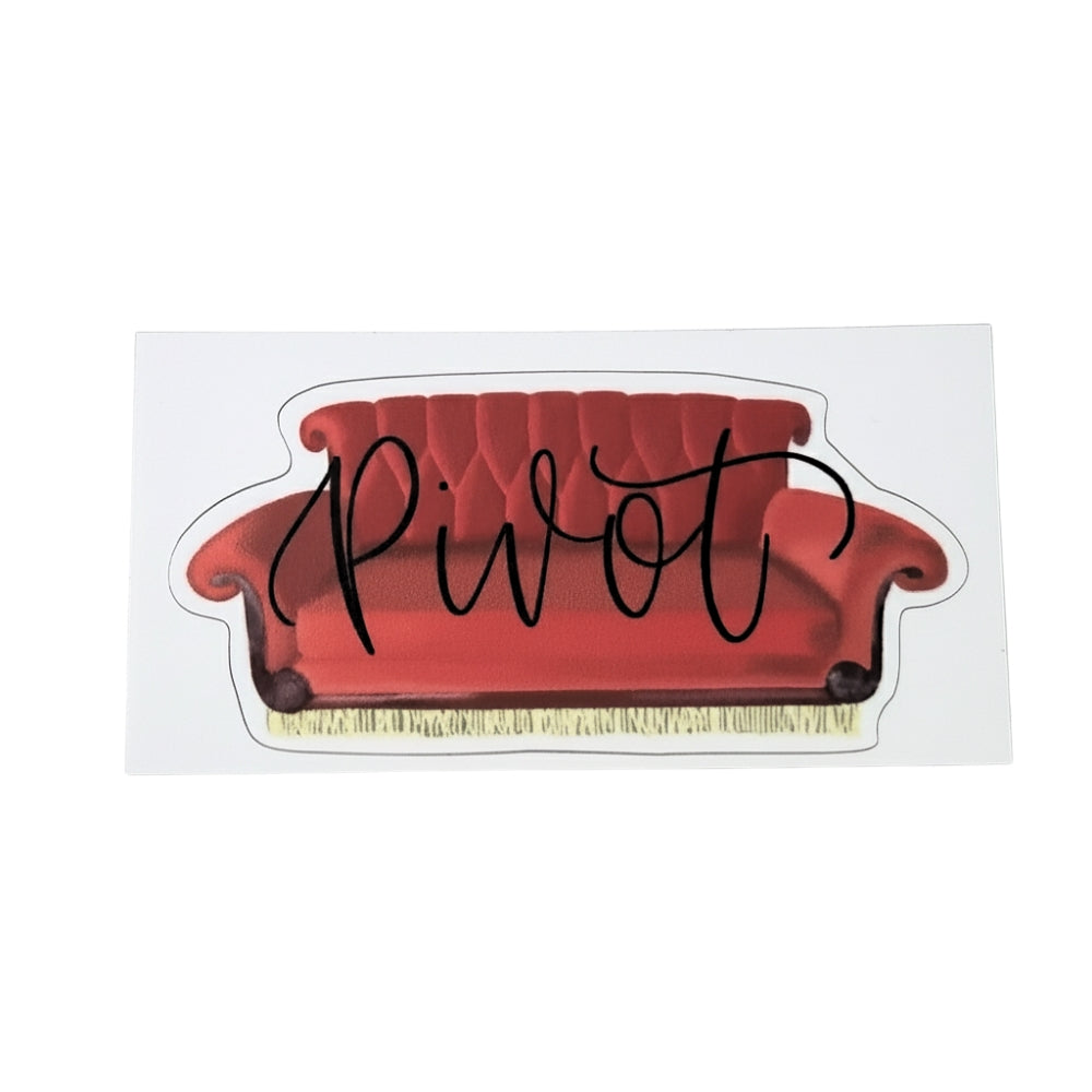 PIVOT (Friends) | Vinyl Sticker