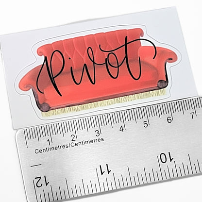 PIVOT (Friends) | Vinyl Sticker
