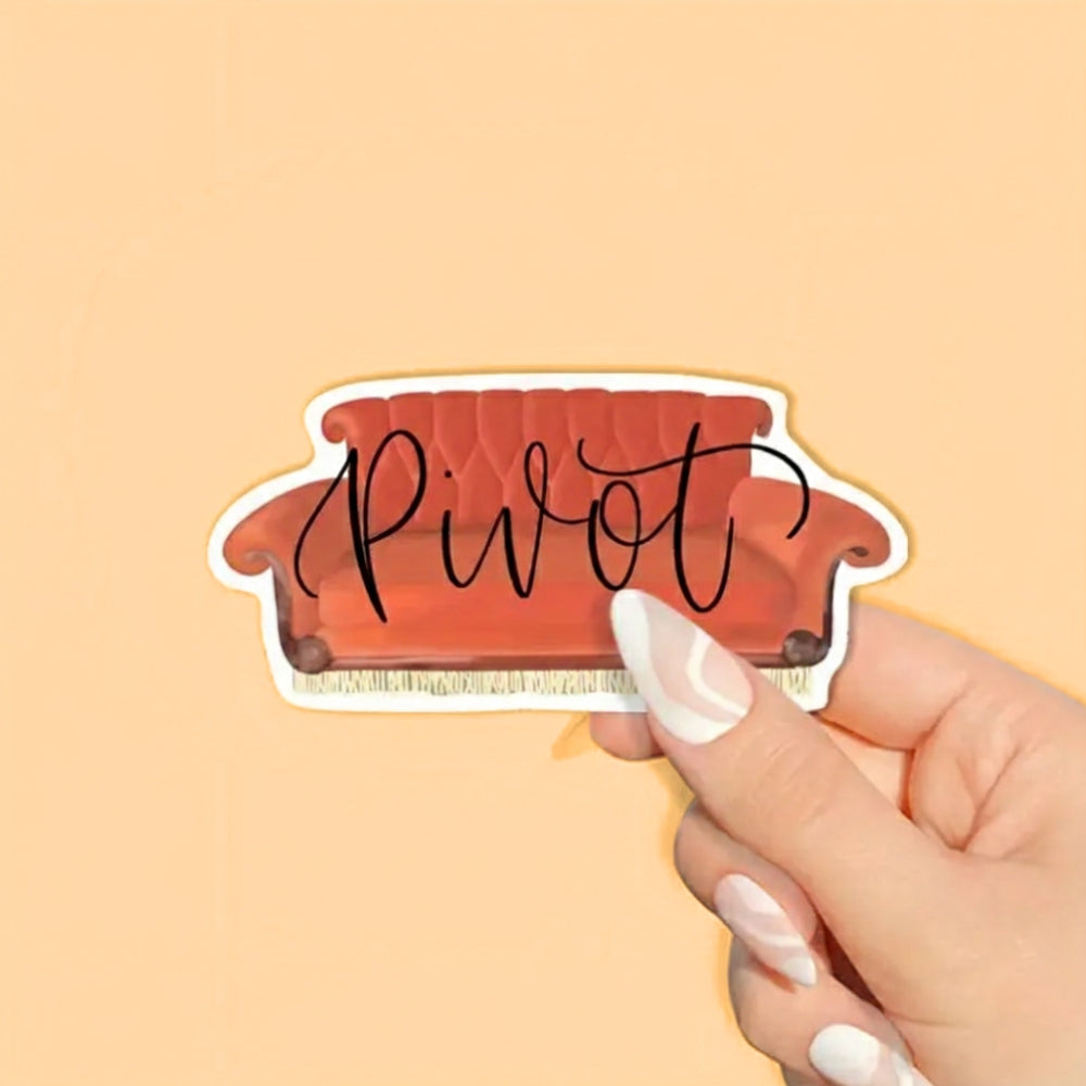 PIVOT (Friends) | Vinyl Sticker