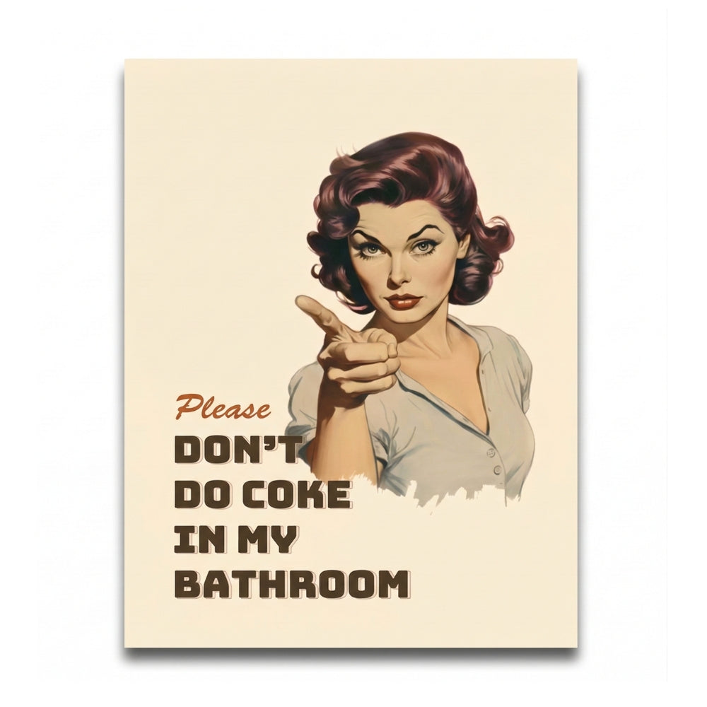 Please Don't Do Coke in My Bathroom | Canvas Art Print
