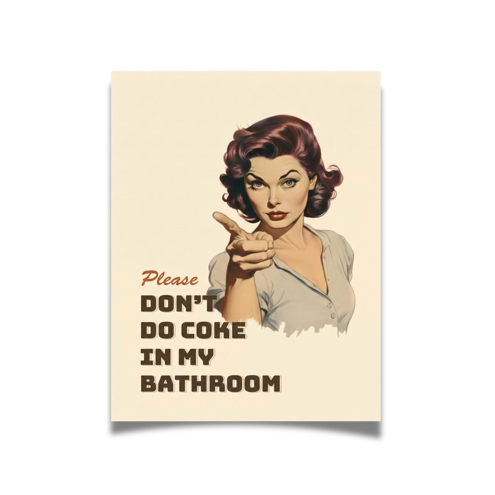 Please Don't Do Coke in My Bathroom | Canvas Art Print