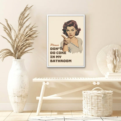 Please Don't Do Coke in My Bathroom | Canvas Art Print