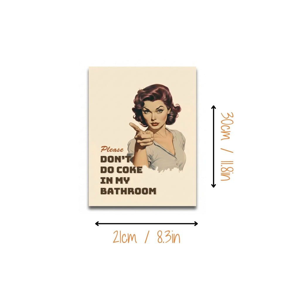 Please Don't Do Coke in My Bathroom | Canvas Art Print