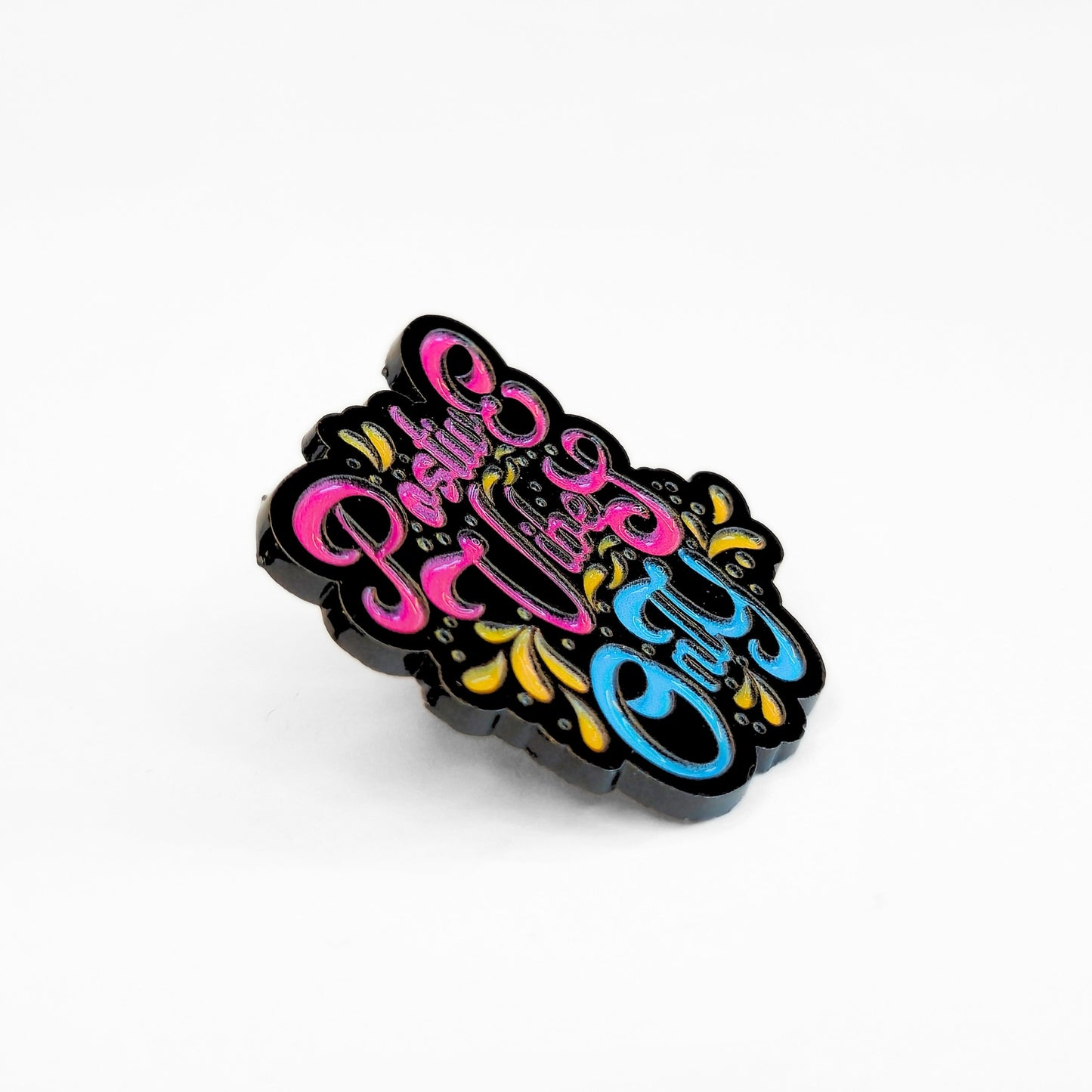 Positive Vibes Only | Collectible Pin