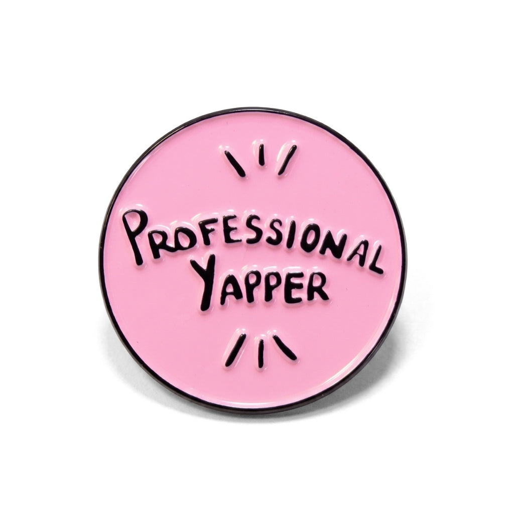 Professional Yapper | Collectible Pin