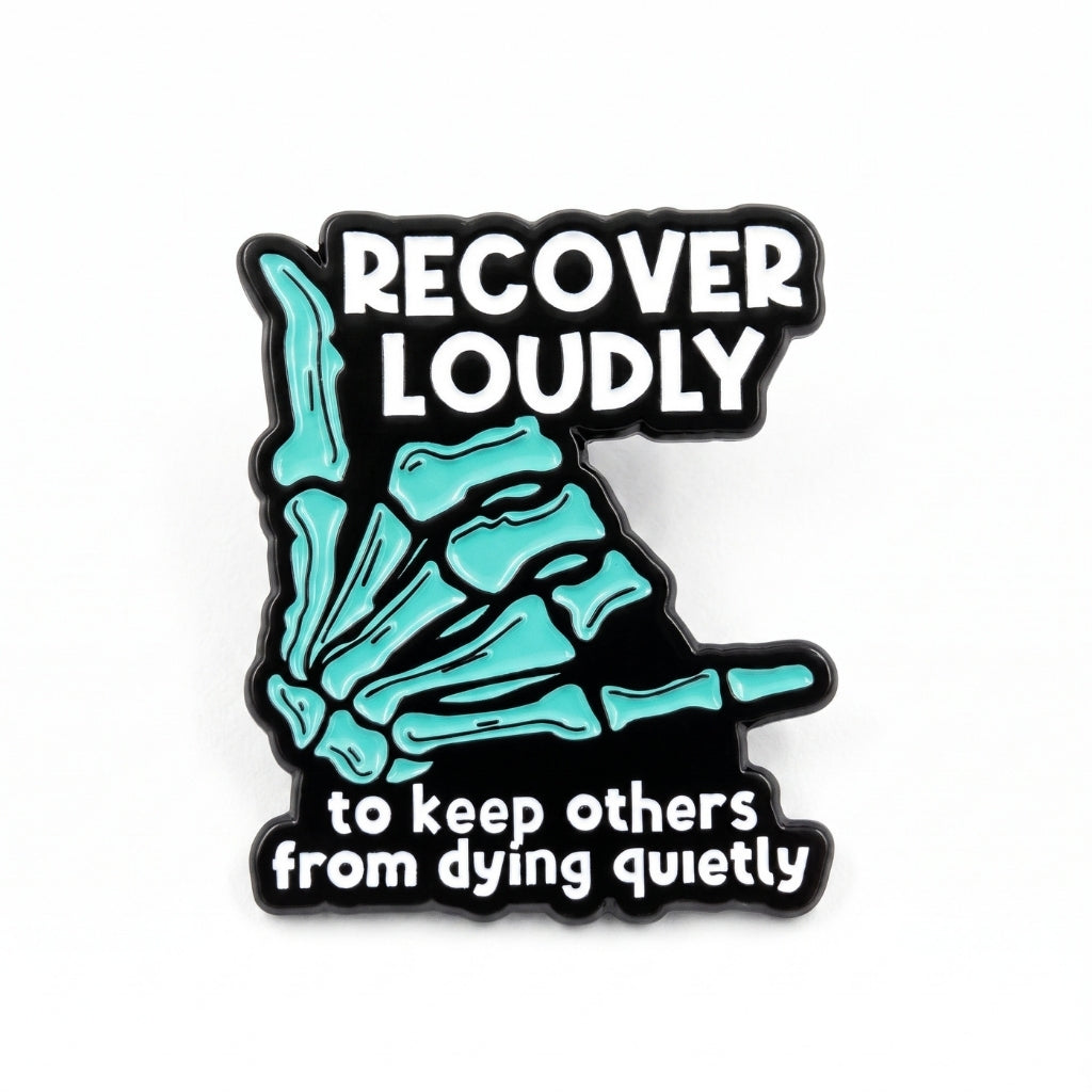 Recover Loudly | Collectible Pin