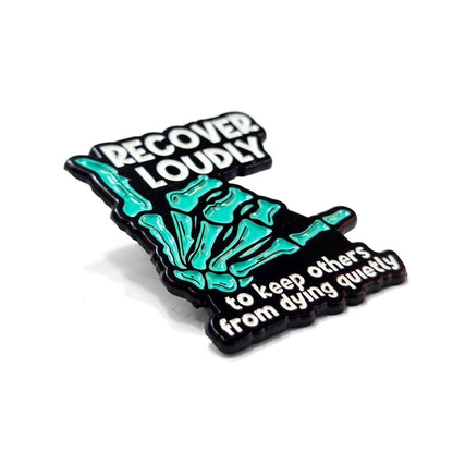 Recover Loudly | Collectible Pin