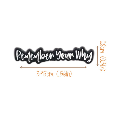 Remember Your Why | Collectible Pin