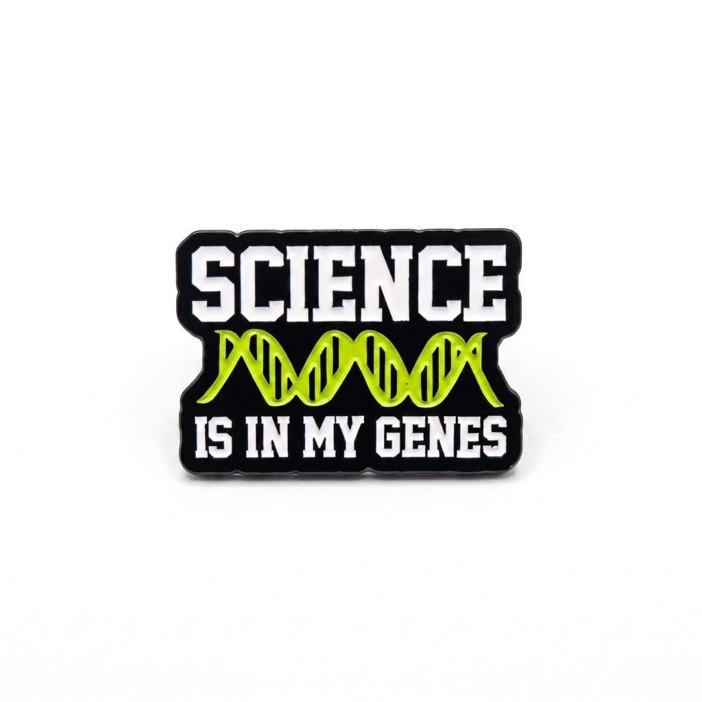 Science is in My Genes | Collectible Pin