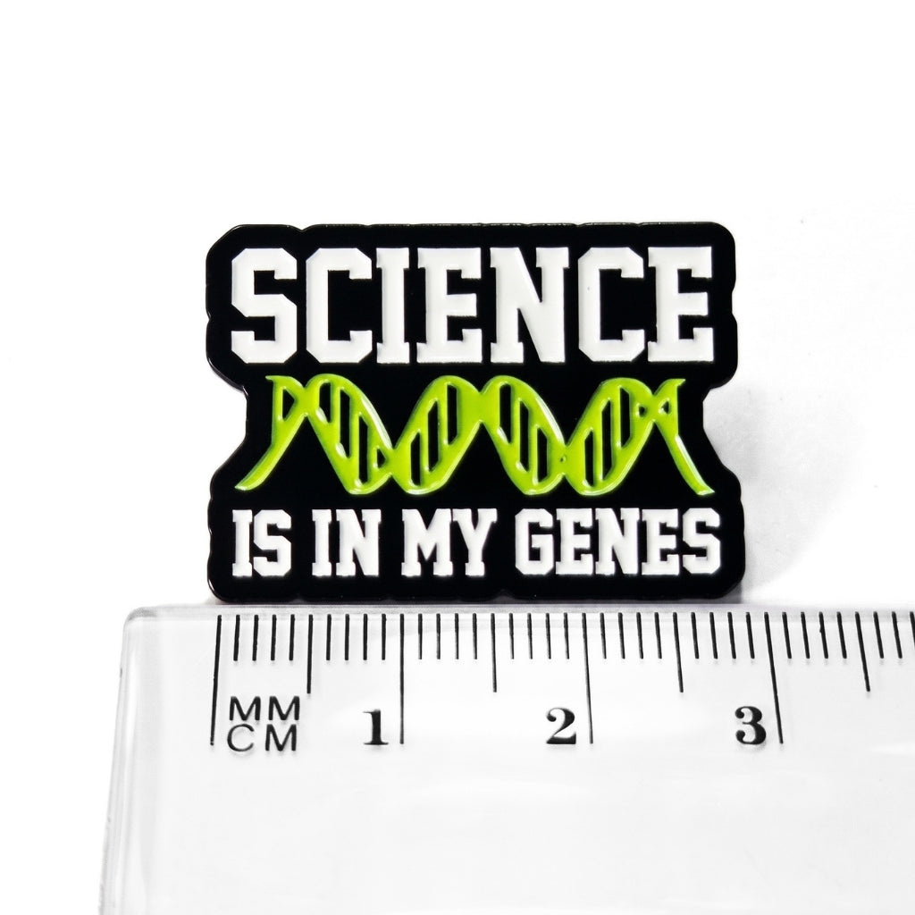 Science is in My Genes | Collectible Pin