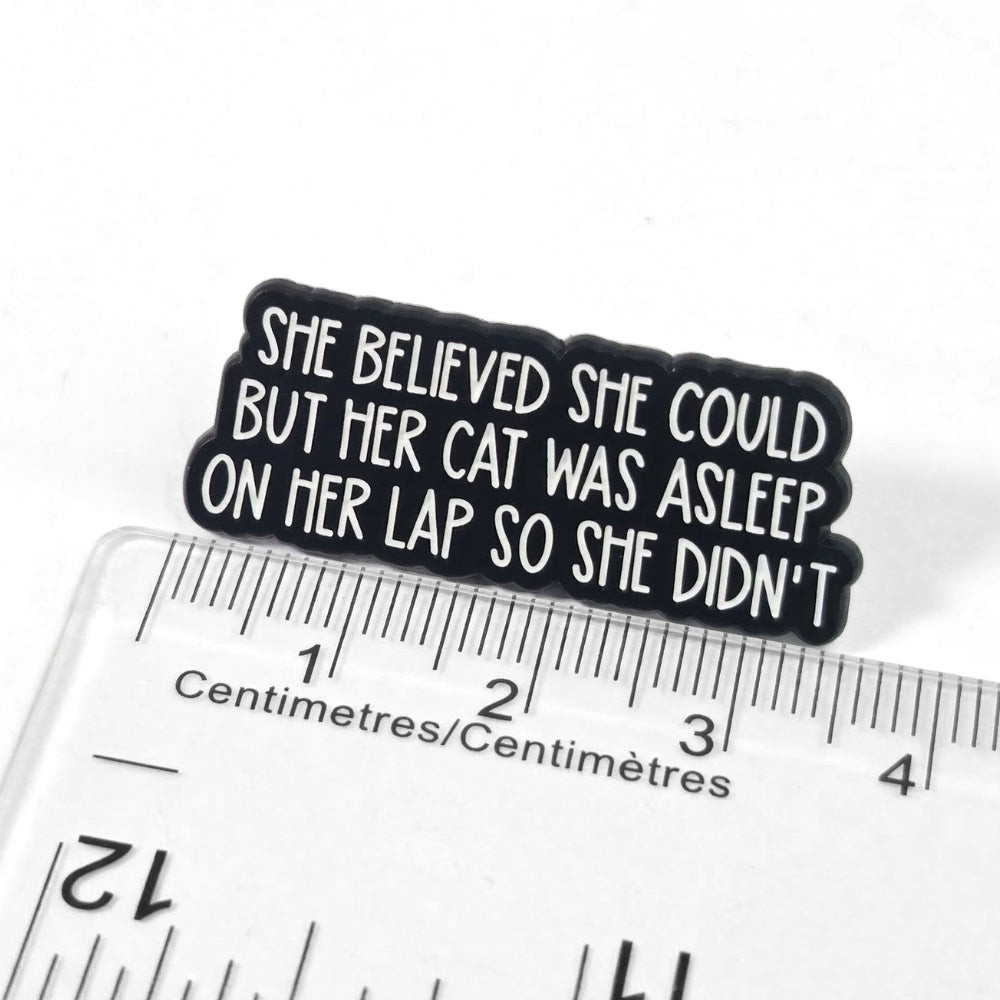 She Believed She Could... | Collectible Pin