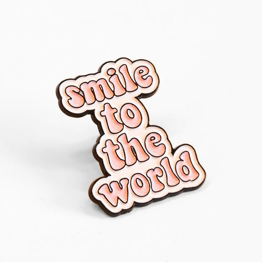 Smile to the World | Collectible Pin