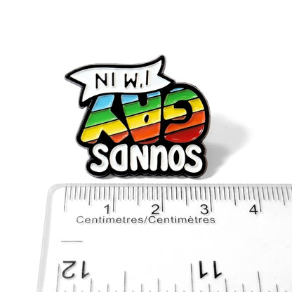 Sounds Gay I'm In [Pride] | Collectible Pin