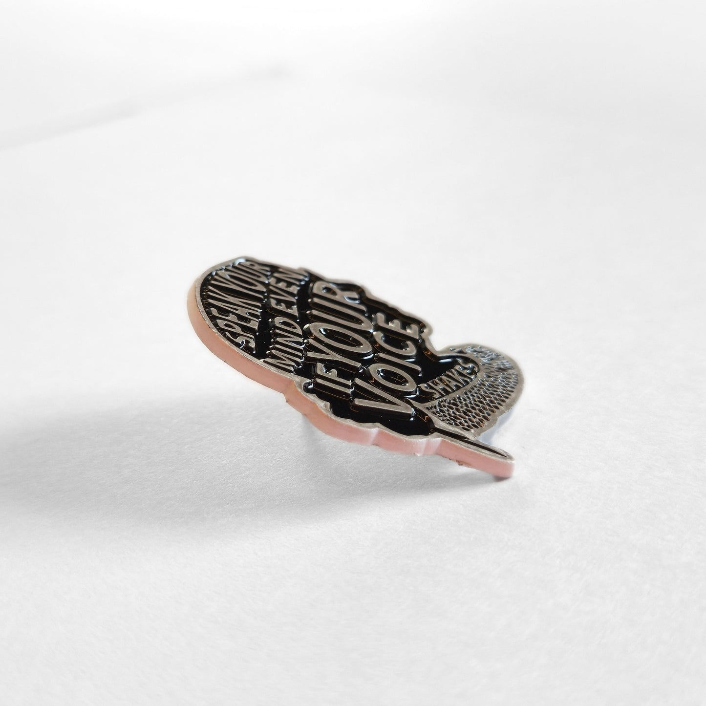 Speak Your Mind Even If Your Voice Shakes | Collectible Pin