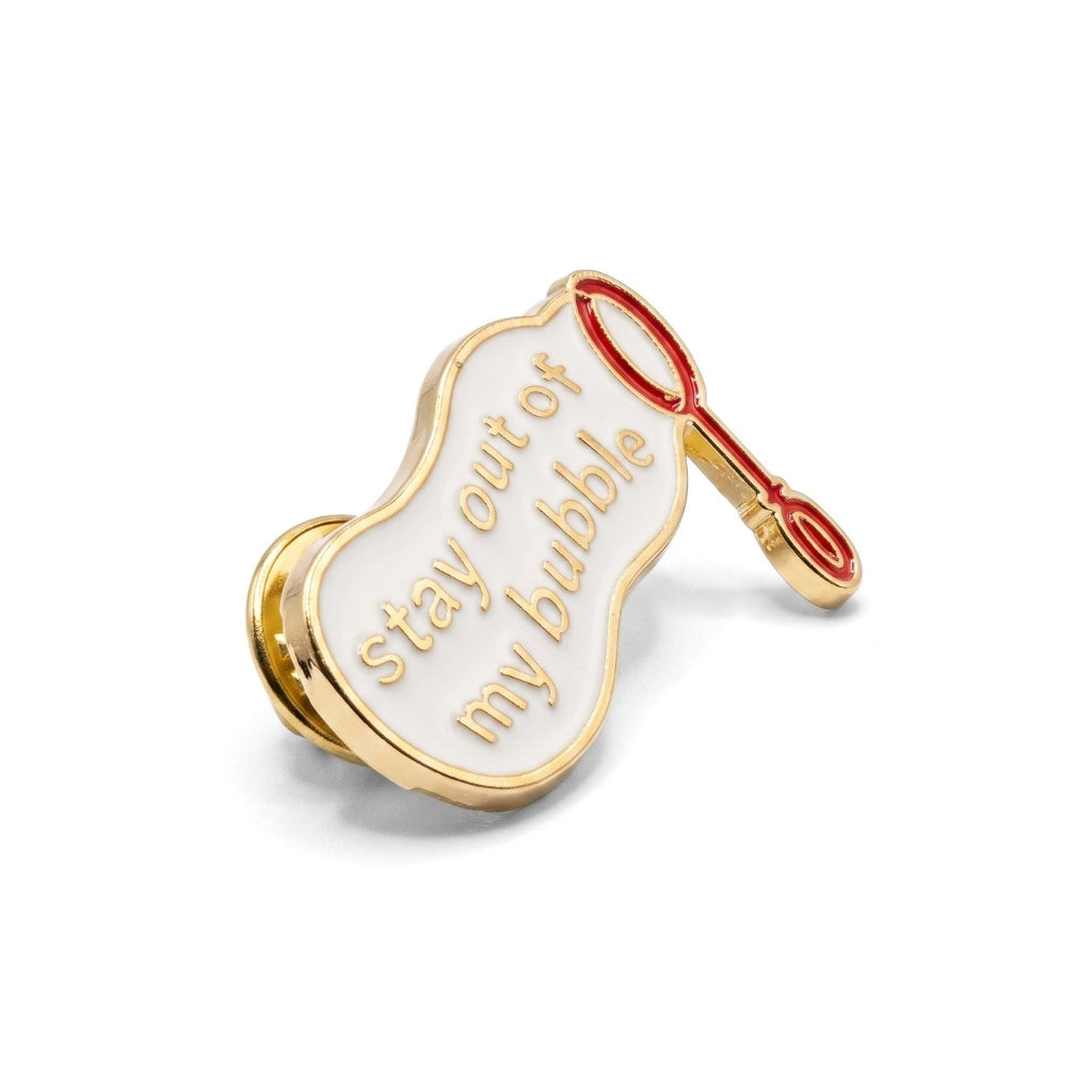 Stay Out of My Bubble | Collectible Pin