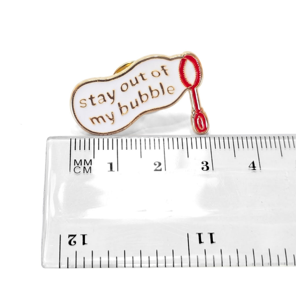 Stay Out of My Bubble | Collectible Pin