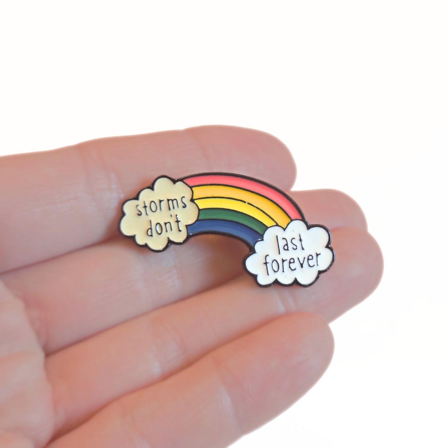 Storms Don't Last Forever | Collectible Pin