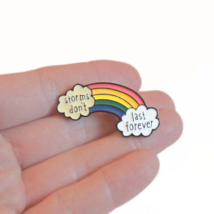 Storms Don't Last Forever | Collectible Pin