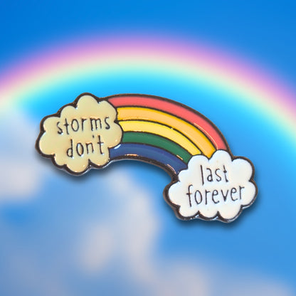 Storms Don't Last Forever | Collectible Pin