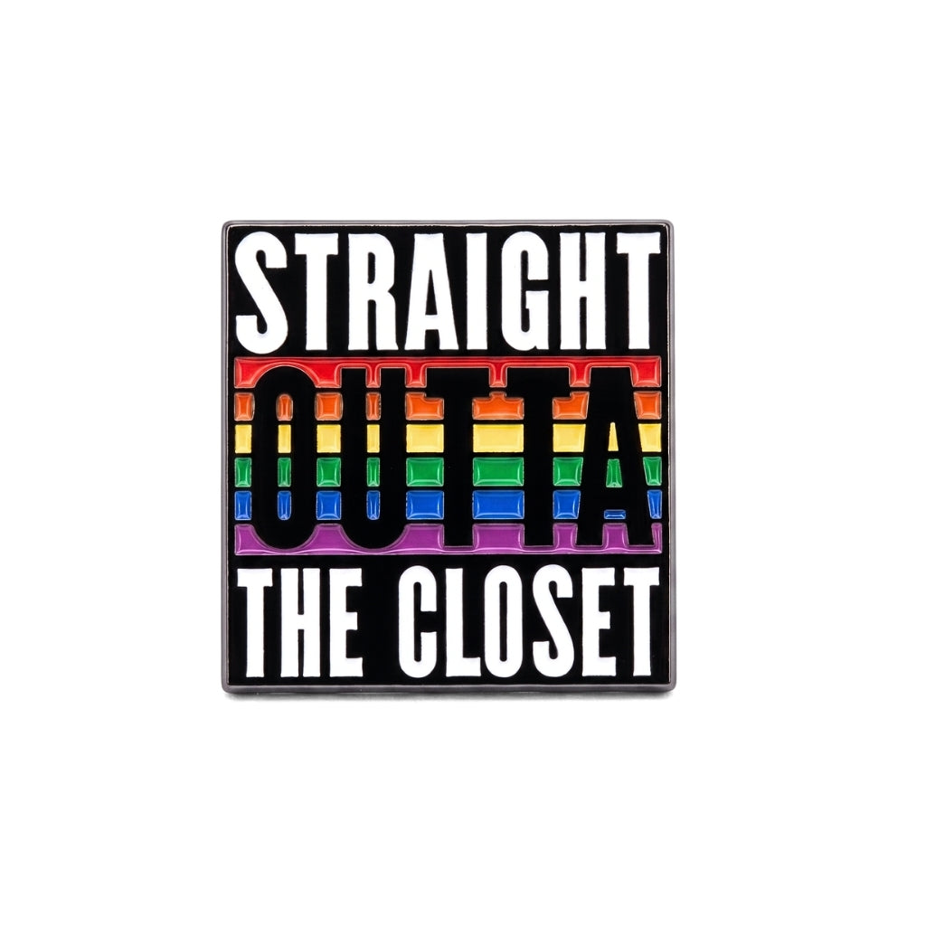 Straight Outta the Closet | Collectible Pin