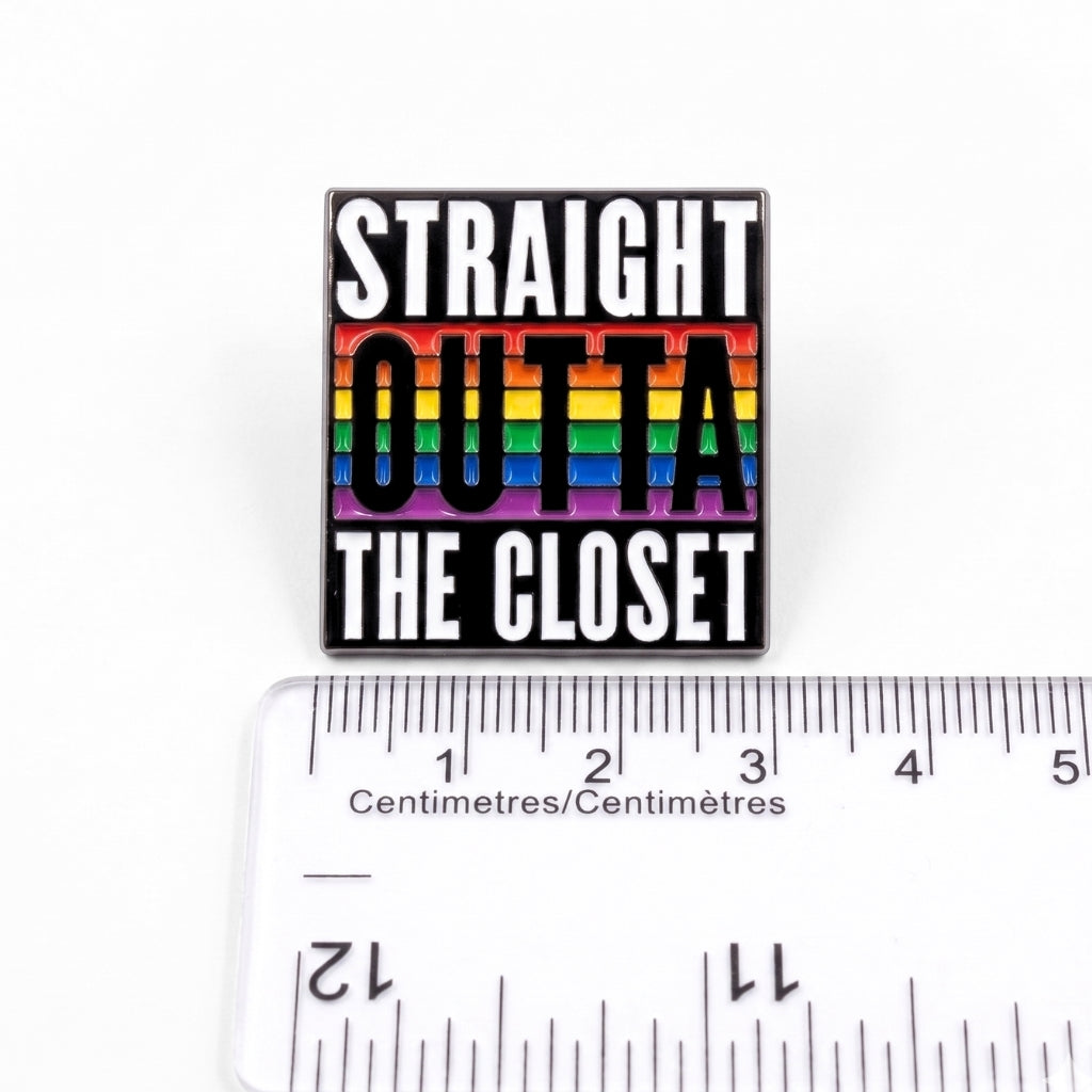 Straight Outta the Closet | Collectible Pin