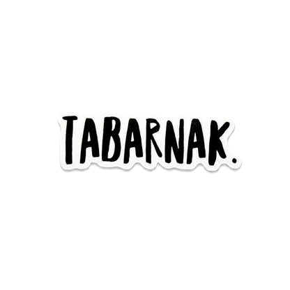 Tabarnak | Vinyl Sticker