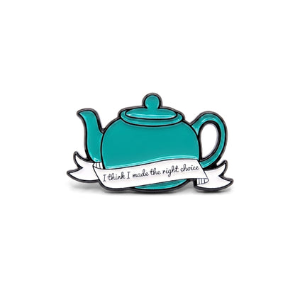 The Tea Pot | Collectible Pin