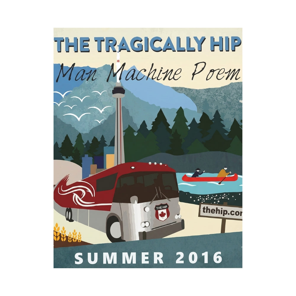 The Tragically Hip Man Machine Poem 2016 Tour Poster | Canvas Art Print